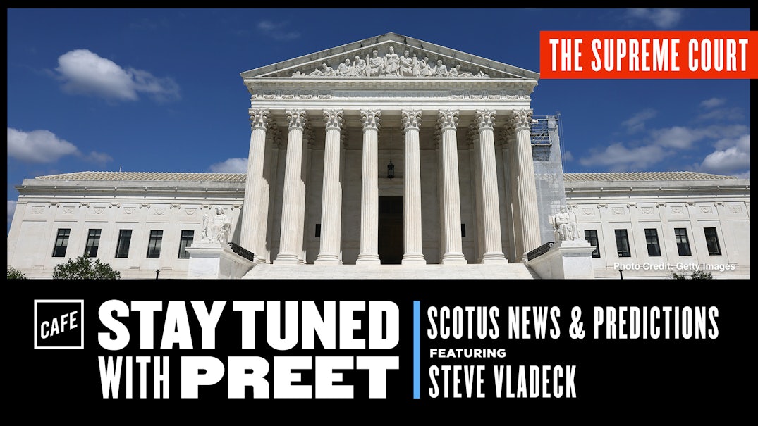 SCOTUS News and Predictions (with Steve Vladeck) - CAFE